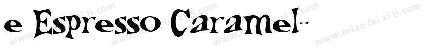 e Espresso Caramel字体转换
